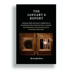 THE JANUARY 6 REPORT: Findings From the Select Committee to Investig - VERY GOOD